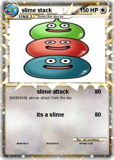 Pokemon slime stack