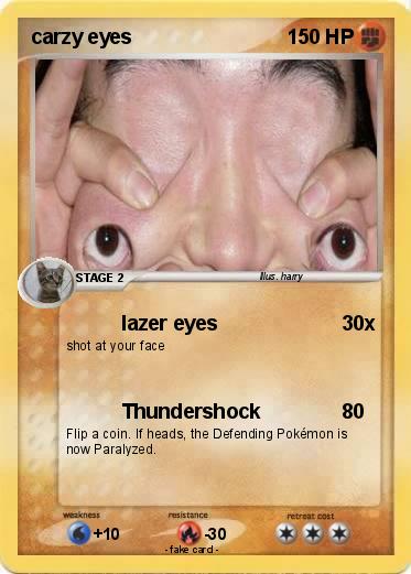 Pokemon carzy eyes