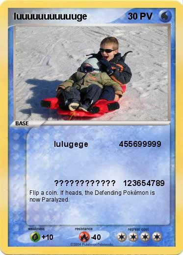 Pokemon luuuuuuuuuuuge