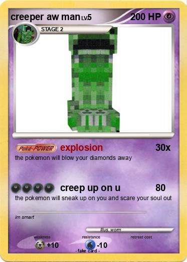 Pokemon creeper aw man