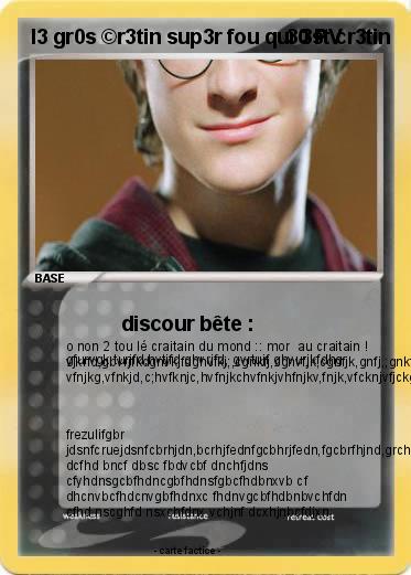 Pokemon l3 gr0s ©r3tin sup3r fou qui 3st cr3tin
