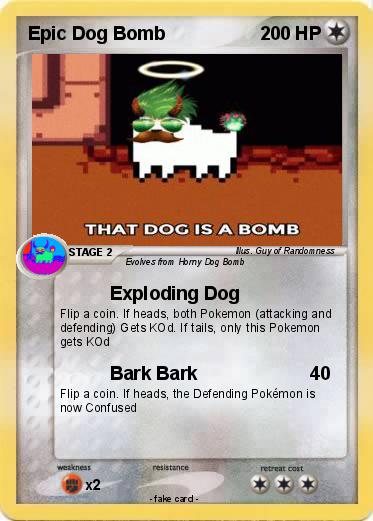 Pokemon Epic Dog Bomb