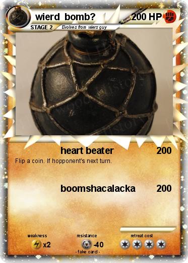 Pokemon wierd  bomb?