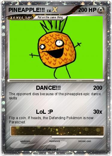 Pokemon PINEAPPLE!!!