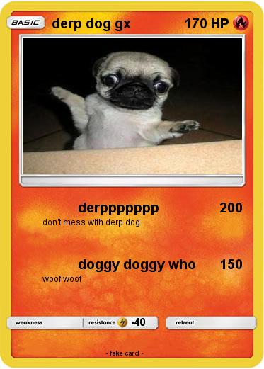 Pokemon derp dog gx