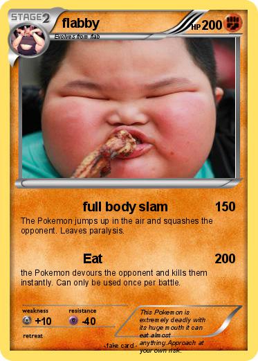 Pokémon flabby 8 8 - full body slam - My Pokemon Card