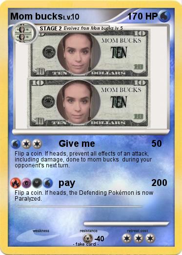 Pokemon Mom bucks