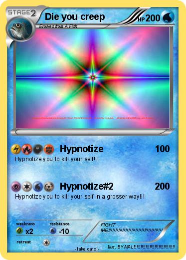 Pokemon Die you creep