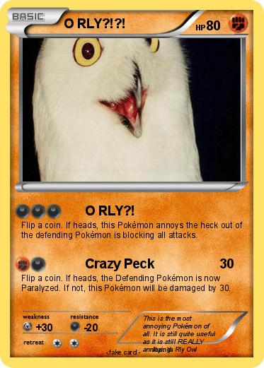 Pokemon O RLY?!?!