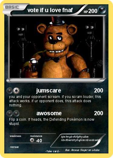 Pokemon vote if u love fnaf