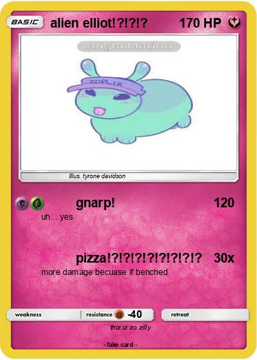 Pokemon alien elliot!?!?!?