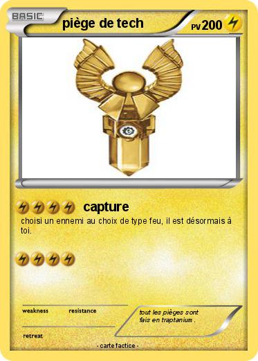 Pokemon piège de tech