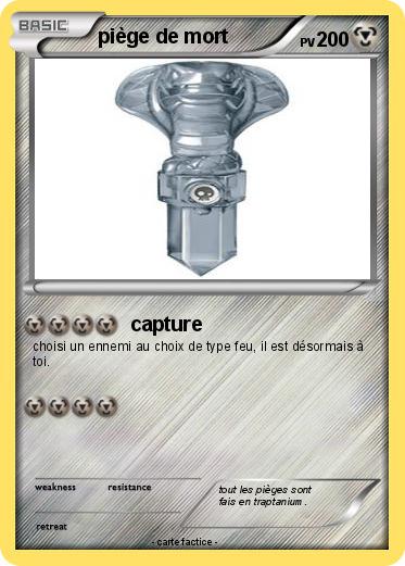 Pokemon piège de mort