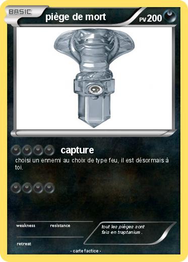 Pokemon piège de mort