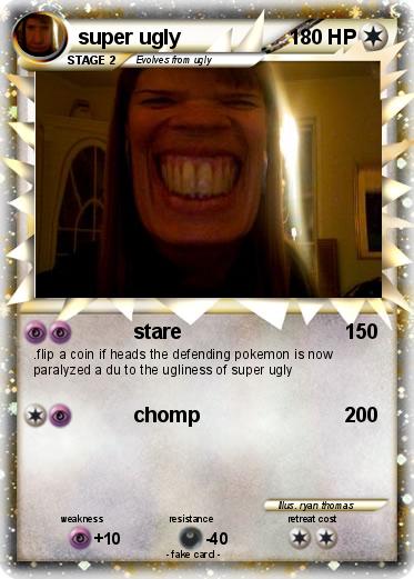 Pokemon super ugly