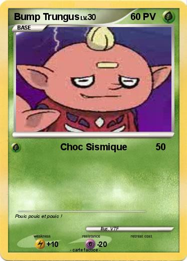 Pokemon Bump Trungus