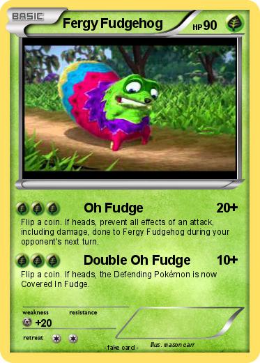 Pokemon Fergy Fudgehog