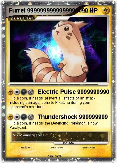Pokemon Furret 99999999999999990