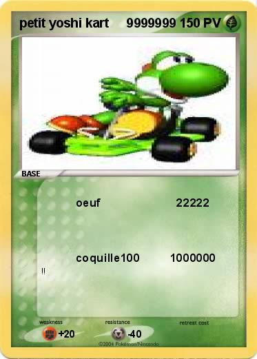 Pokemon petit yoshi kart     9999999       