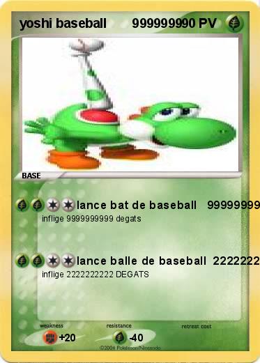 Pokemon yoshi baseball       9999999  