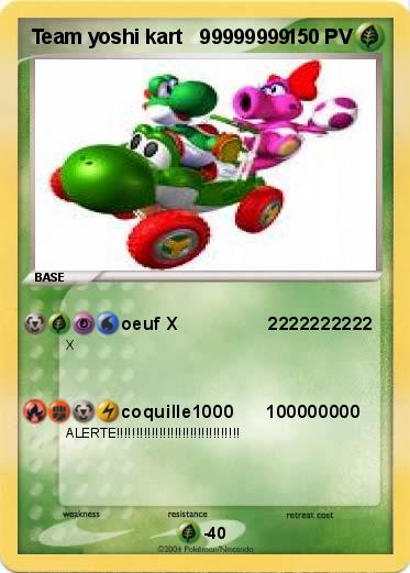 Pokemon Team yoshi kart   99999999       