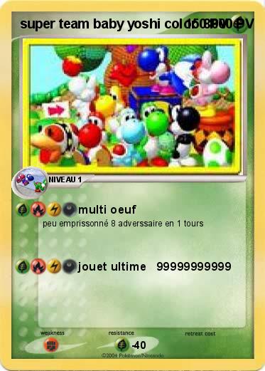 Pokemon super team baby yoshi color  8000 PV