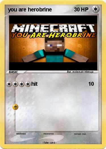 Pokemon you are herobrine