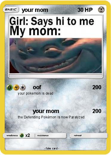 Pokemon your mom