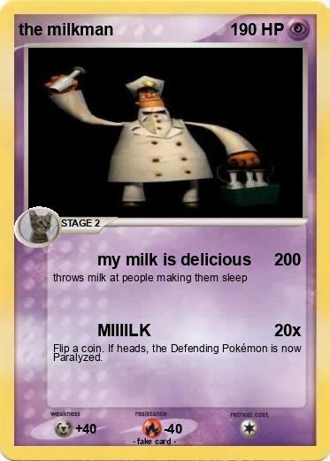 Pokemon the milkman