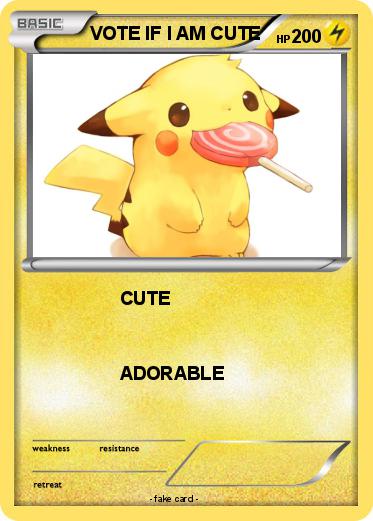 Pokemon VOTE IF I AM CUTE