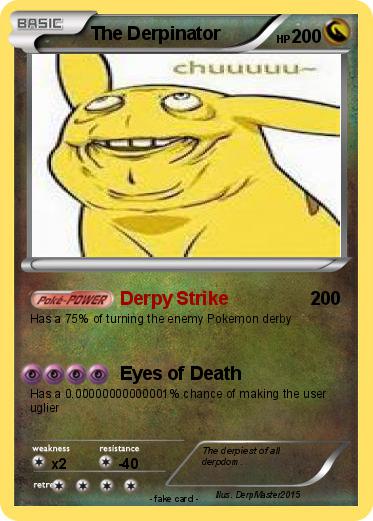 Pokemon The Derpinator