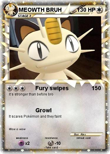 Pokemon MEOWTH BRUH