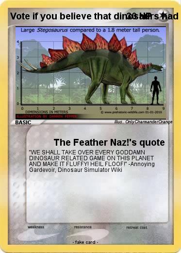 Pokemon Vote if you believe that dinosaurs had feathers