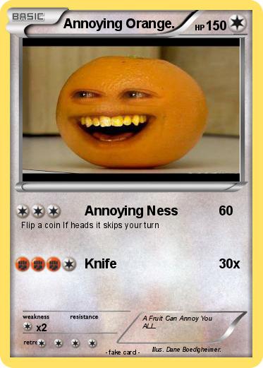 Pokemon Annoying Orange.