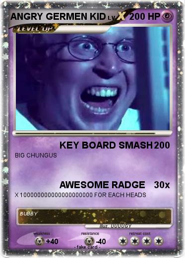 Pokemon ANGRY GERMEN KID