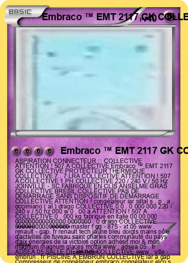Pokemon Embraco ™ EMT 2117 GK COLLECTIVE