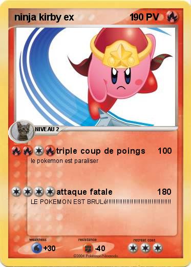 Pokemon ninja kirby ex                     1          