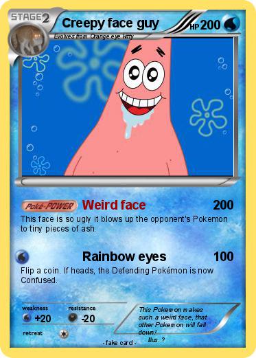 Pokemon Creepy face guy