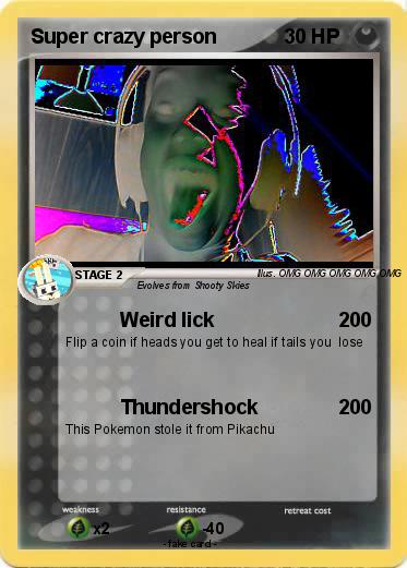 Pokemon Super crazy person