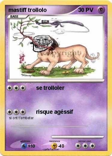 Pokemon mastiff trollolo