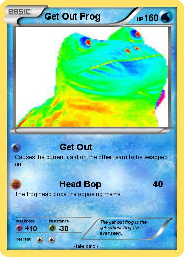 Pokemon Get Out Frog