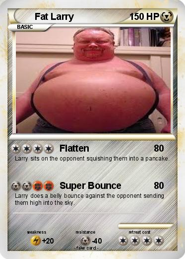 Pokemon Fat Larry