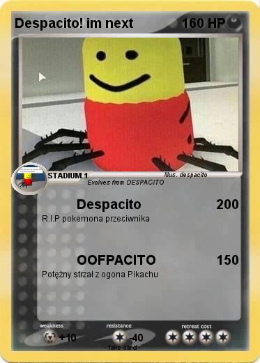 Pokemon Despacito! im next