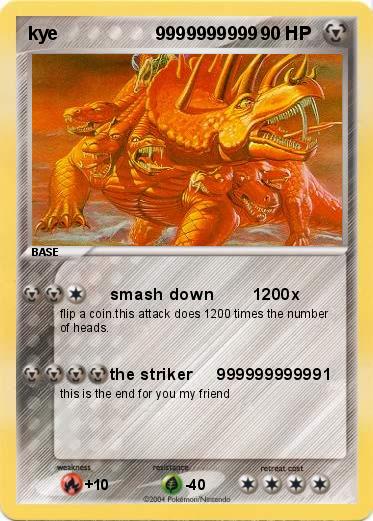 Pokemon kye                   9999999999