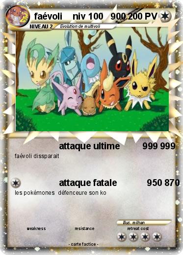 Pokemon faévoli    niv 100   900