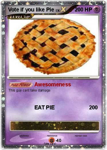 Pokemon Vote if you like Pie