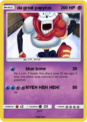 Pokemon da great papyrus