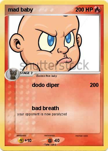 Pokemon mad baby