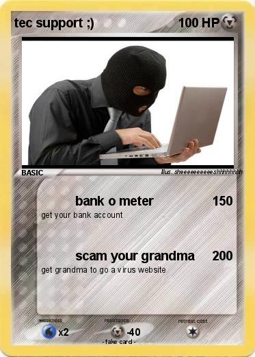 Pokemon tec support ;)