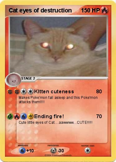 Pokemon Cat eyes of destruction